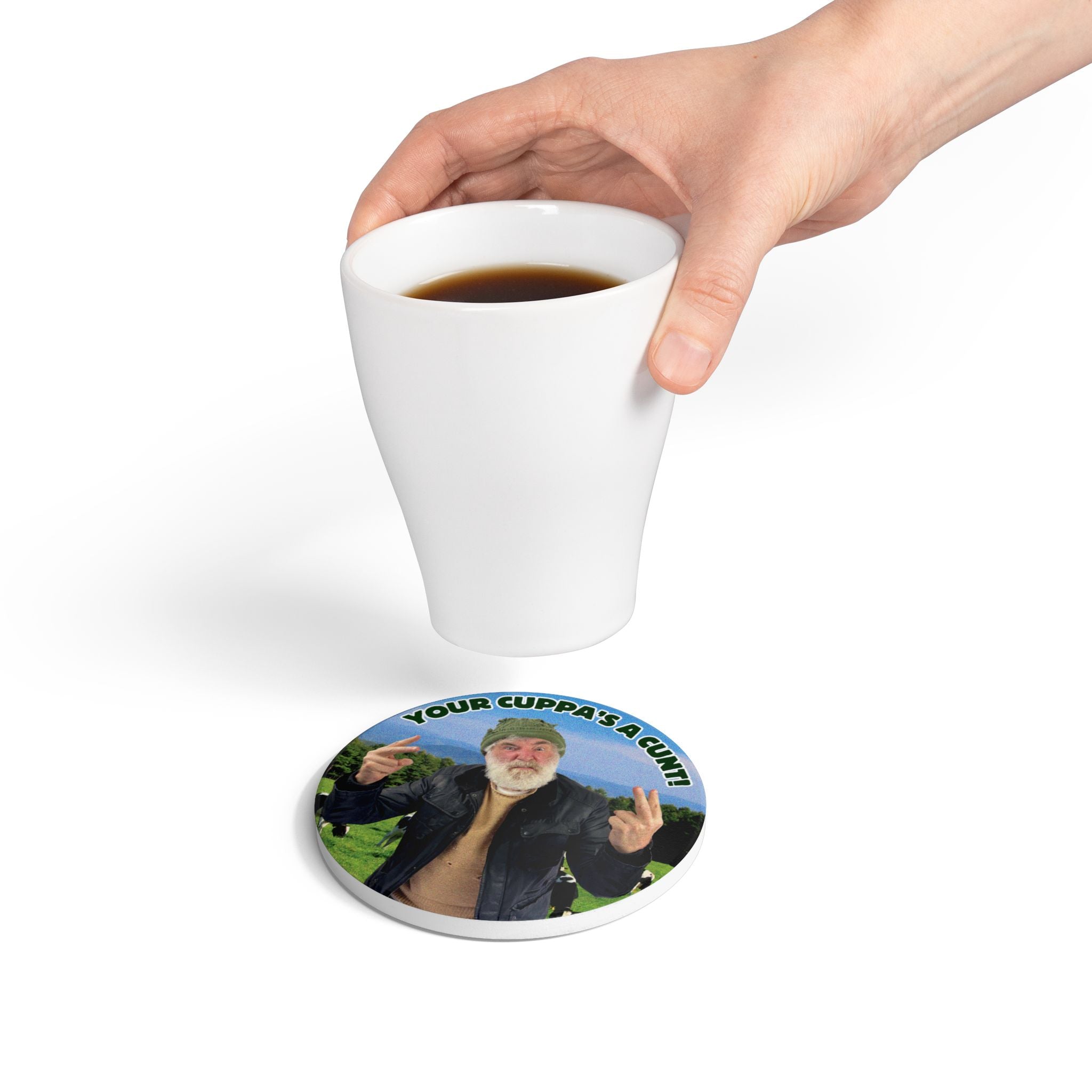 Your Cuppa’s A C...! Ceramic Coaster