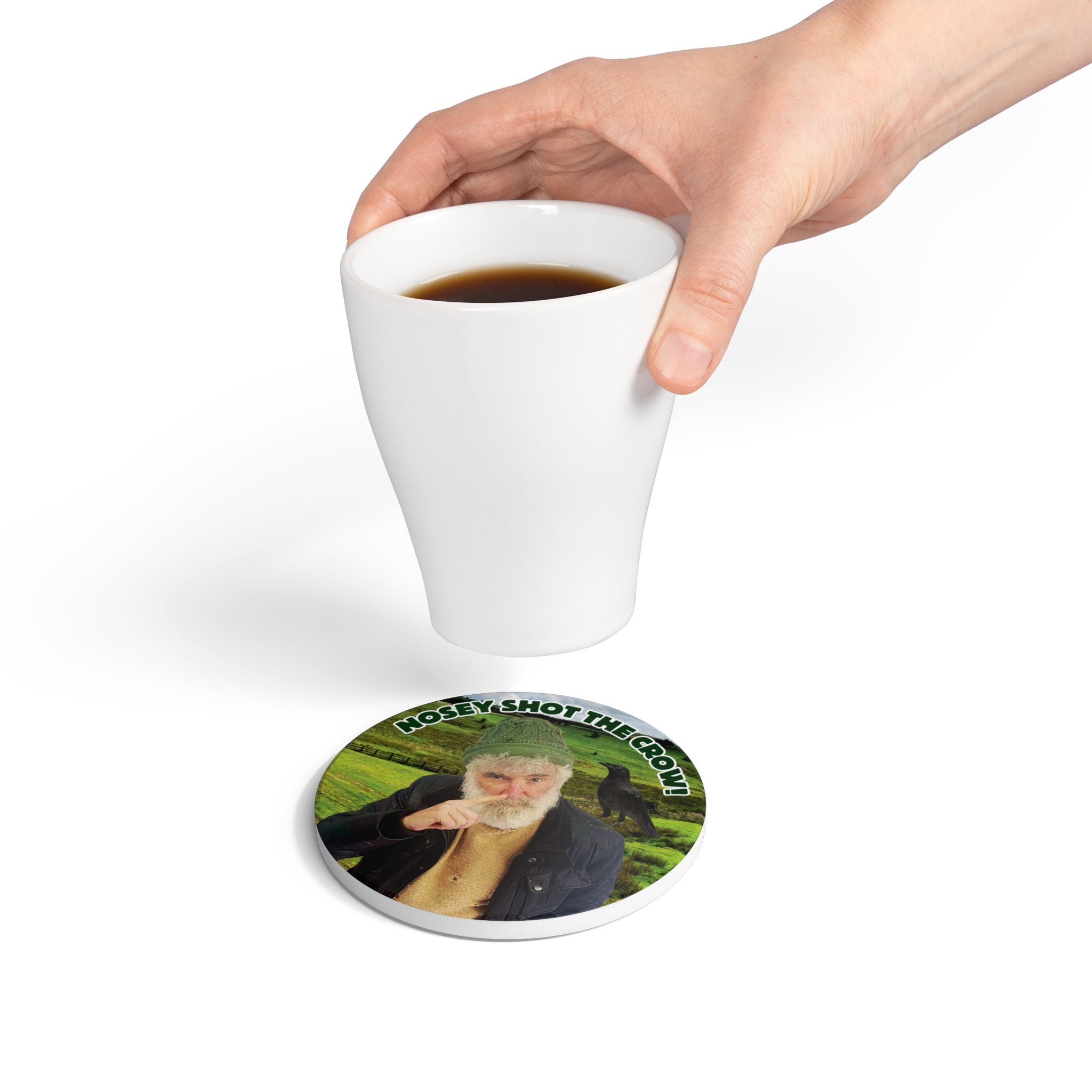 Nosey Shot The Crow! Ceramic Coaster