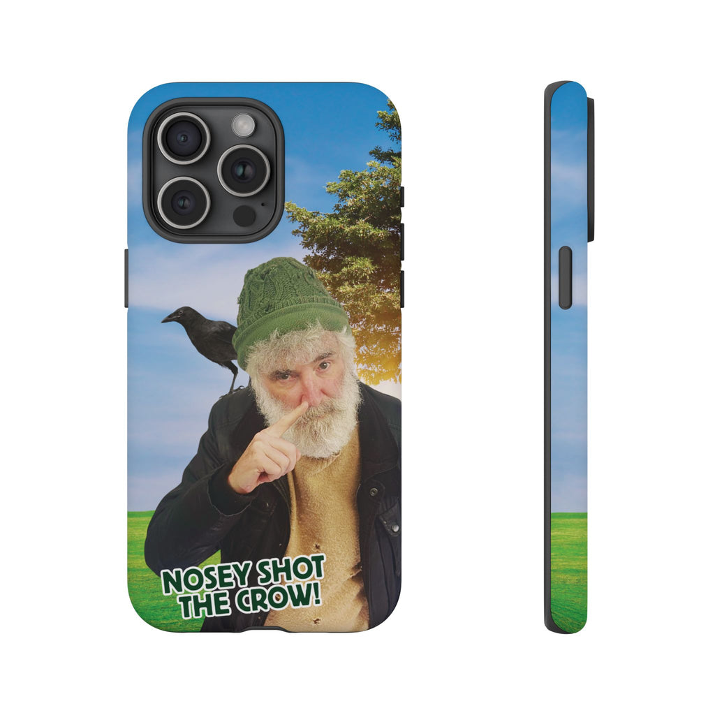 Nosey Shot The Crow! Tough Phone Case (iPhone)