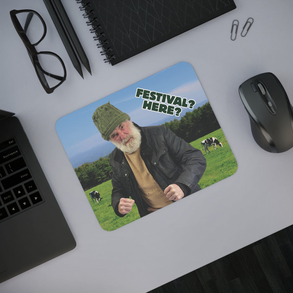 Festival? Here? Mouse Pad