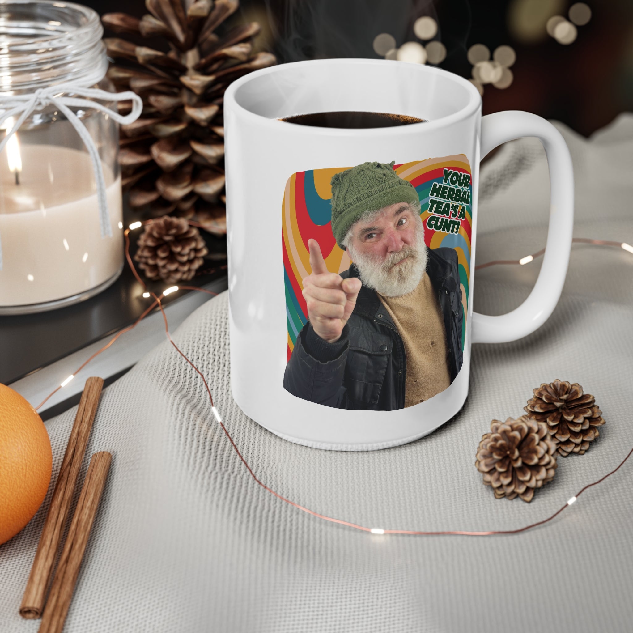 Your Herbal Tea’s A C...! Ceramic Mug