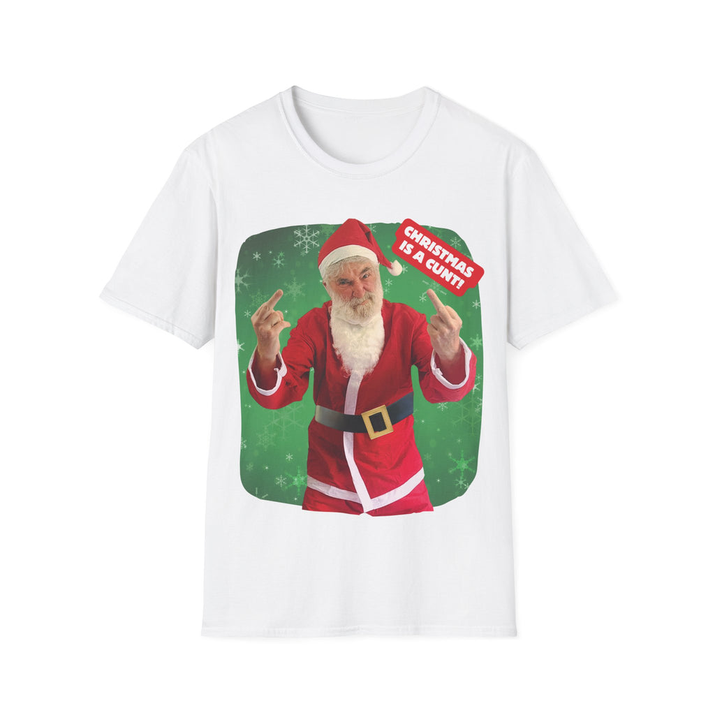 Christmas Is A C...! T-Shirt